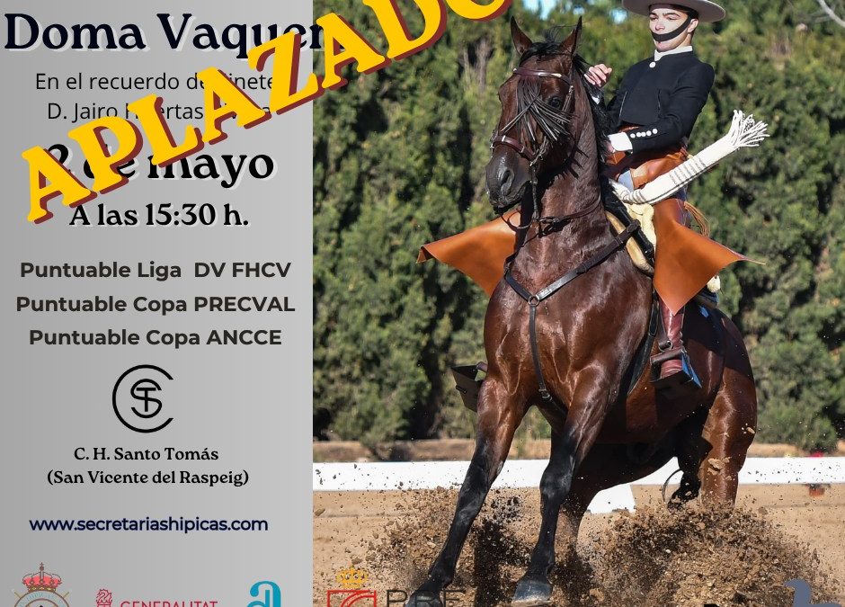 APLAZADO el 1er Concurso de doma Vaquera puntuable para la Copa Precval